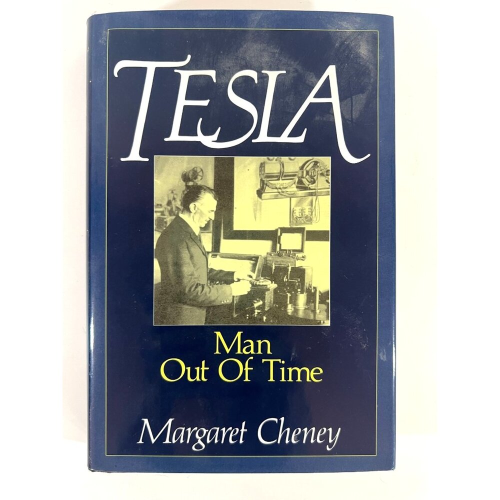 Tesla: Man Out‎ Of Time Hardcover By Margaret Cheney